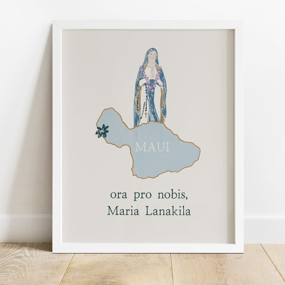 Ora Pro Nobis, Maria Lanakila | Maui Print